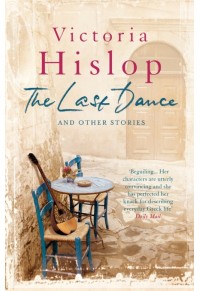 THE LAST DANCE AND OTHER STORIES 978-1-4722-0602-2 9781472206022