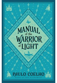 MANUAL OF THE WARRIOR OF LIGHT 978-0-00-715632-0 9780007156320
