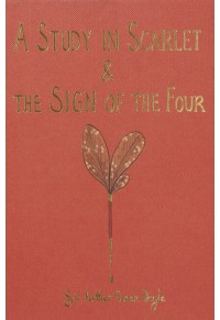 A STUDY IN SCARLET & THE SIGN OF THE FOUR - COLLECTOR'S EDITION 978-1-84022-809-0 9781840228090