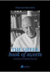THE GREEK BOOK OF SWEETS - TRADITIONAL DESSERT RECIPES