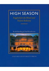 HIGH SEASON - STUDENT'S BOOK - ENGLISH FOR THE HOTEL AND TOURIST INDUSTRY