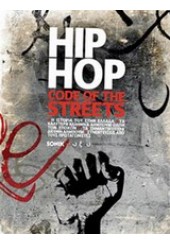 HIP HOP: CODE OF THE STREETS