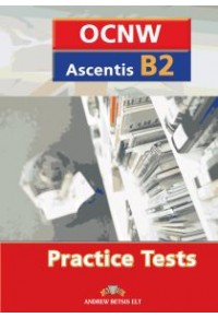 OCNW - ASCENTIS PRACTICE TESTS: STUDENT'S BOOK 978-960-413-394-9 9789604133949