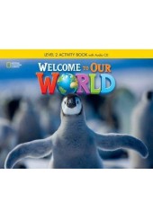 WELCOME TO OUR WORLD 2 ACTIVITY BOOK WITH AUDIO CD