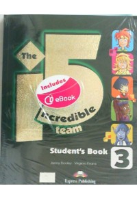 INCREDIBLE 5 TEAM 3 POWER PACK (+WB DIGIBOOK) 978-1-4715-5095-9 9781471550959