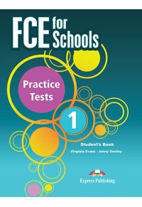 FCE FOR SCHOOLS PRACTICE TESTS 1 STUDENT'S BOOK (+CROSS-PLATFORM APPLICATION) 978-1-4715-7581-5 9781471575815