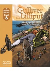 GULLIVER IN LILLIPUT - PRIMARY READERS READERS LEVEL 6