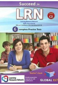 SUCCEED IN LRN C2  6 COMPLETE PRACTICE TESTS TEACHER'S BOOK  