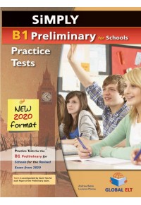 SIMPLY B1 PRELIMINARY FOR SCHOOLS - 8 PRACTICE TESTS 978-1-78164-637-3 9781781646373