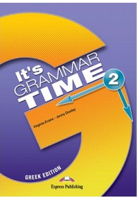 IT'S GRAMMAR TIME 2 GREEK EDITION (+DIGIBOOK APP) 978-960-609-016-5 9789606090165