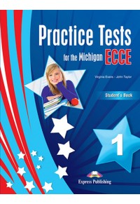 PRACTICE TESTS FOR THE MICHIGAN ECCE 1 + DIGIBOOK APPLICATION 978-1-4715-7593-8 9781471575938