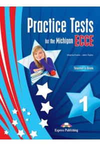 PRACTICE TESTS FOR THE MICHIGAN ECCE 1 TEACHER'S BOOK 978-1-4715-7594-5 9781471575945