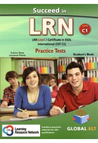 SUCCEED IN LRN, CEFR C1 - STUDENT'S BOOK PRACTICE TESTS 978-1-78164-551-2 9781781645512
