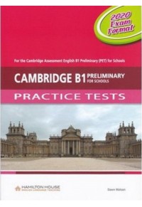 CAMBRIDGE B1 PRELIMINARY FOR SCHOOLS AUDIO CDs - PRACTICE TESTS 2020 EXAM FORMAT 978-9925-31-412-6 9789925314126