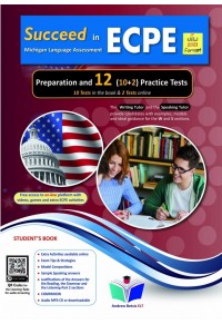 SUCCEED IN MICHIGAN ECPE 12 PRACTICE TESTS 2021 FORMAT SB 978-960-413-865-4 9789604138654
