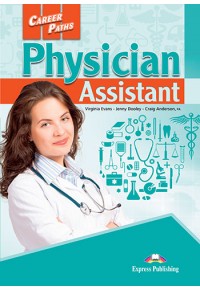 PHYSICIAN ASSISTANT STUDENT'S BOOK PACK (+ DIGIBOOKS APP)  - CAREER PATHS 978-1-4715-6291-4 9781471562914