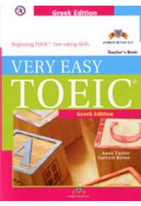 VERY EASY TOEIC - TEACHER'S BOOK (GREEK EDITION) BEGINNING TOEIC TEST-TAKING SKILLS 978-960-413-506-6 9789604135066