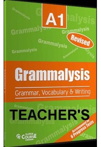 GRAMMALYSIS A1 REVISED GRAMMAR, VOCABULARY, WRITING - TEACHER'S 978-618-5550-23-3 210501030303