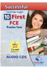 SUCCESSFUL 10 FIRST FCE PRACTICE TESTS - AUDIO CDs  9781781641590