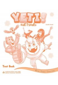 YETI AND FRIENDS ONE YEAR COURSE TEST BOOK 978-9925-31-517-8 9789925315178