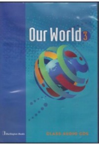 OUR WORLD 3 CLASS AUDIO CD'S IH-008-876 00088763