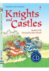 KNIGHTS AND CASTLES - USBORNE FIRST READING: LEVEL FOUR ( +CD)