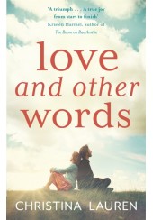 LOVE AND OTHER WORDS