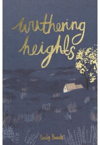 WUTHERING HEIGHTS - COLLECTOR'S EDITION 978-1-84022-794-9 9781840227949