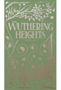 WUTHERING HEIGHTS - LUXE EDITION 978-1-84022-189-3 9781840221893