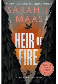 HEIR OF FIRE - THRONE OF GLASS 3 978-1-5266-3522-8 9781526635228