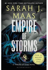 EMPIRE OF STORMS - THRONE OF GLASS NO.5 978-1-5266-3526-6 9781526635266