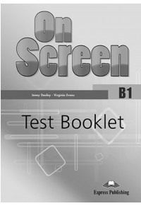 ON SCREEN B1 TEST BOOKLET 978-1-4715-6846-6 9781471568466
