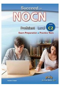 SUCCED IN NOCN C2-13 PRACTICE TESTS STUDENT'S BOOK 978-960-413-839-5 9789604138395