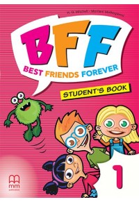 BFF - BEST FRIENDS FOR EVER 1 - STUDENT'S BOOK (+ ABC BOOK) 978-618-05-5433-5 9786180554335