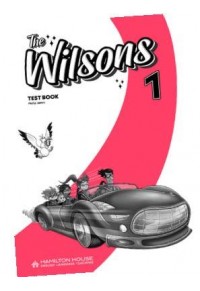 THE WILSONS 1 TEST BOOK 978-9925-31-695-3 9789925316953