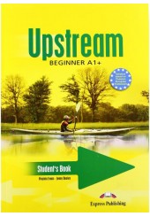 UPSTREAM BEGINNER STUDENT'S BOOK