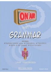 ON AIR WITH GRAMMAR B1 INTERMEDIATE (+ GLOSSARY)