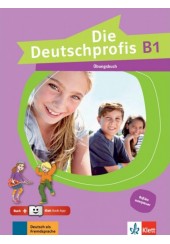 DIE DEUTSCHPROFIS B1 - ΒΙΒΛΙΟ ΑΣΚΗΣΕΩΝ ( +KLETT BOOK-APP)