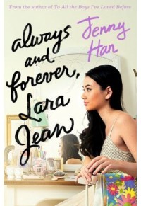 ALWAYS AND FOREVER, LARA JEAN 978-1-407177-66-3 9781407177663